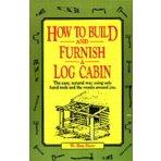 How to Build & Furnish a Log Cabin